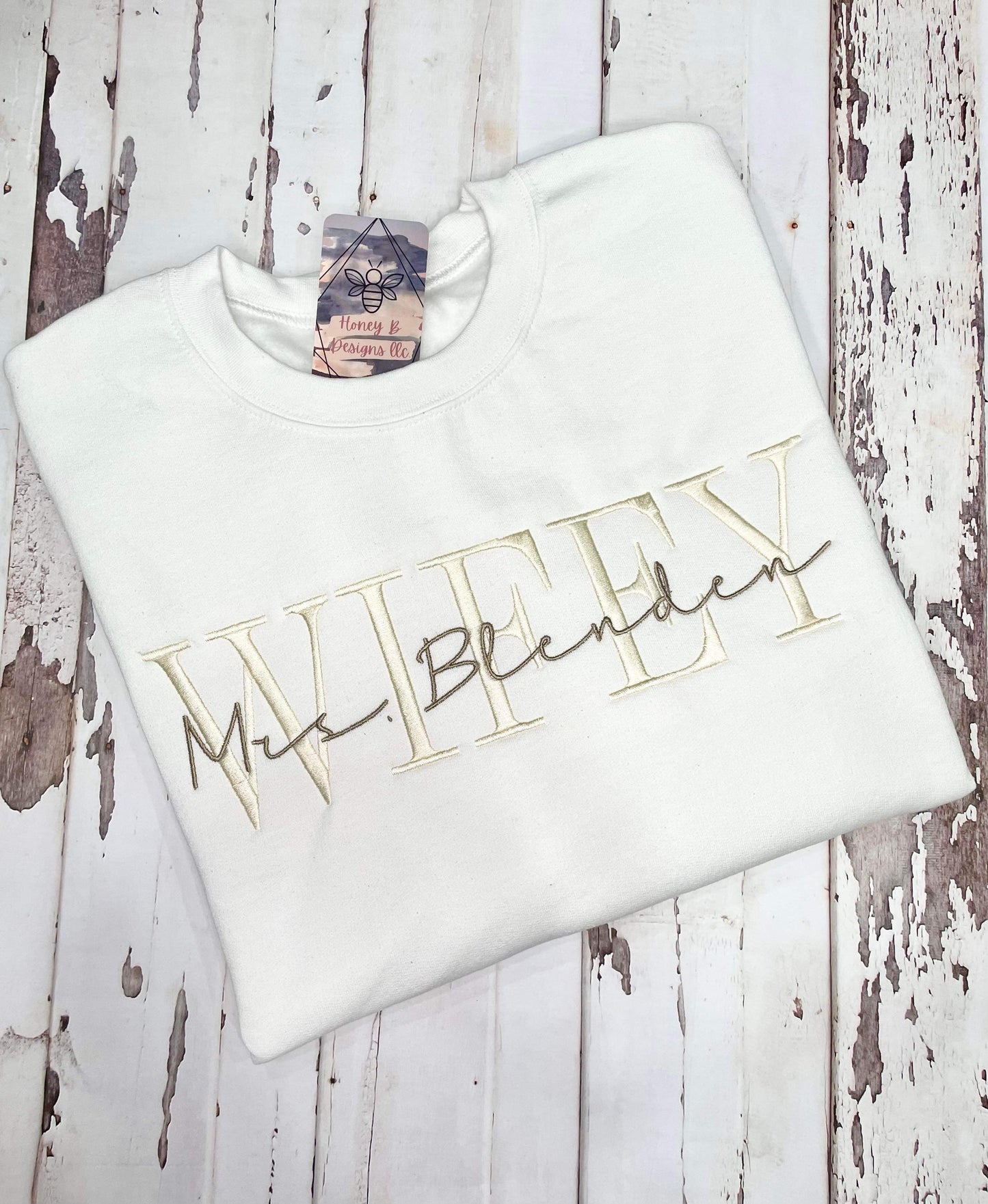 Custom Wifey Embroidered Crewneck Sweatshirt